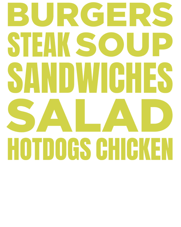BURGERS · STEAK · SOUP · SANDWICHES · SALAD · HOTDOGS · CHICKEN – GET CRISPY ONIONS ONiT!